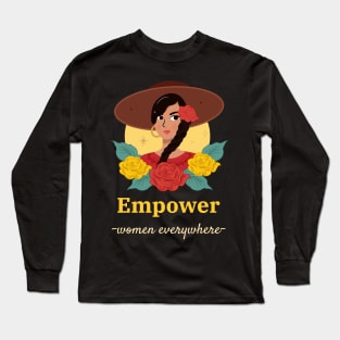 Empower Women Everywhere - Women's History Month Long Sleeve T-Shirt